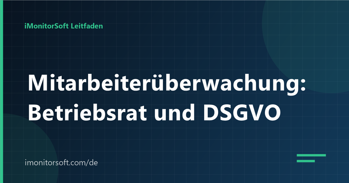 Mitarbeiterüberwachung einführen
